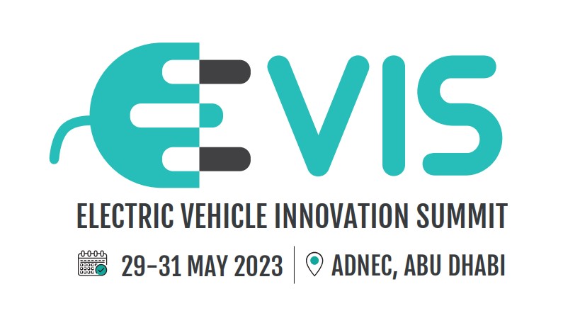 Electric Vehicle Innovation Summit Abu Dhabi 2023 EVIS