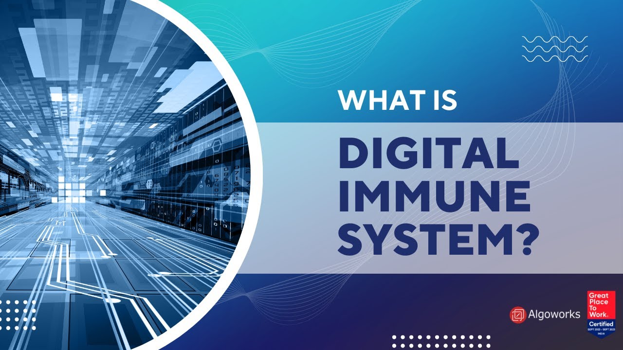 digital immune system